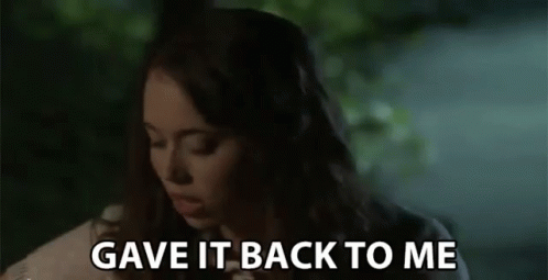 Gave It Back To Me Bring It Back GIF - Gave It Back To Me Bring It Back Return GIFs