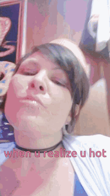 a picture of a woman with the words when u realize u hot on the bottom