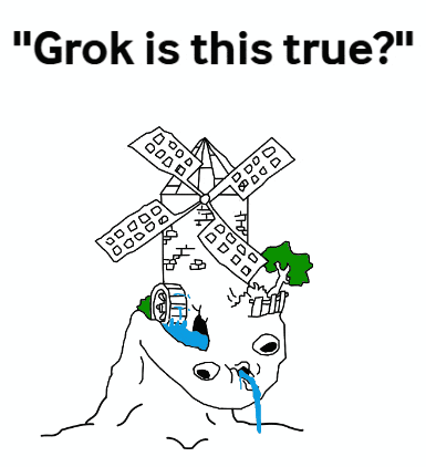 a drawing of a windmill with the words " grok is this true " written above it