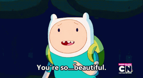 You'Re So... Beautiful - Adventure Time GIF - Adventure Time Cutie Beautiful GIFs