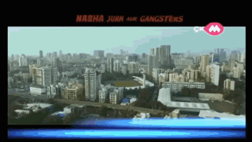 a screen shot of a city with the words nasha jurn aur gangsters