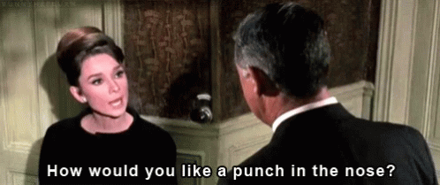 How Would You Like A Punch In The Nose Audrey Hepburn GIF - How Would You Like A Punch In The Nose Audrey Hepburn GIFs