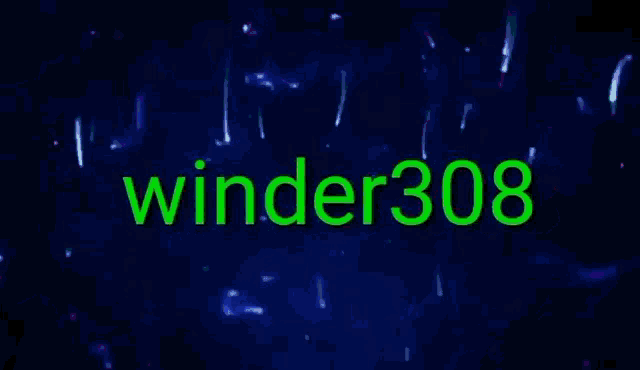 a blue background with the words winder308 in green letters