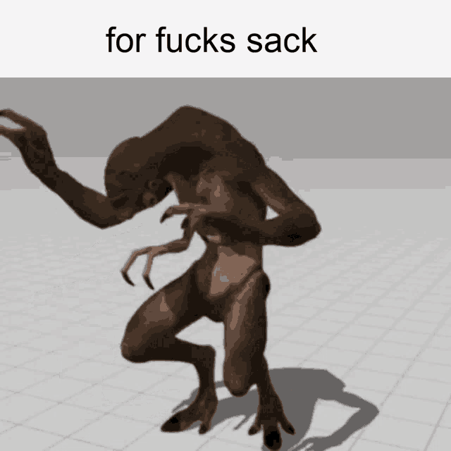 a 3d model of a monster with the words for fucks sack above it