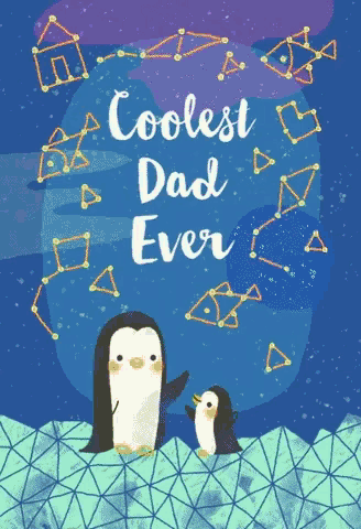 a poster with penguins and the words coolest dad ever on it