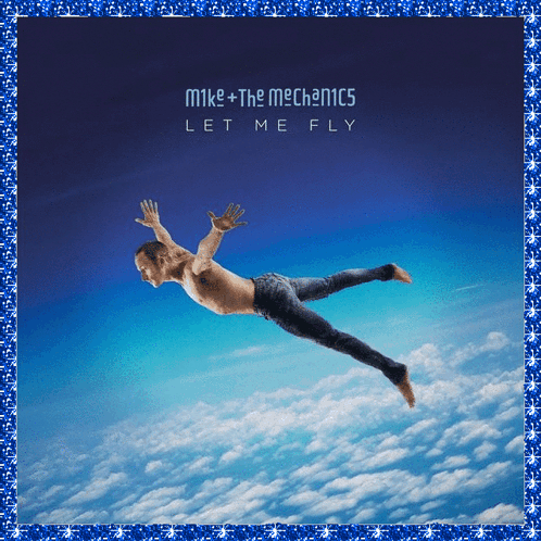 a man is flying through the air on the cover of the mike + the mechanics album let me fly