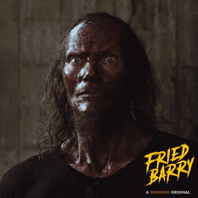 a poster for fried barry a shudder original features a man with long hair