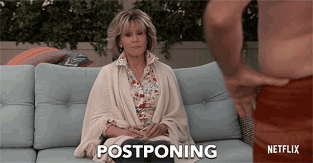 Postponing Jane Fonda GIF - Postponing Jane Fonda Grace Hanson GIFs