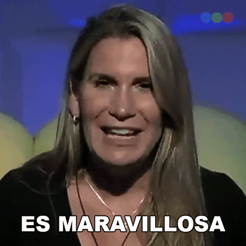 a woman says es maravillosa in spanish