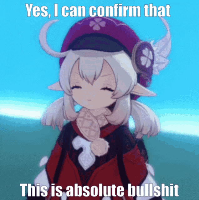 a picture of a girl with the words yes i can confirm that this is absolute bullshit on it