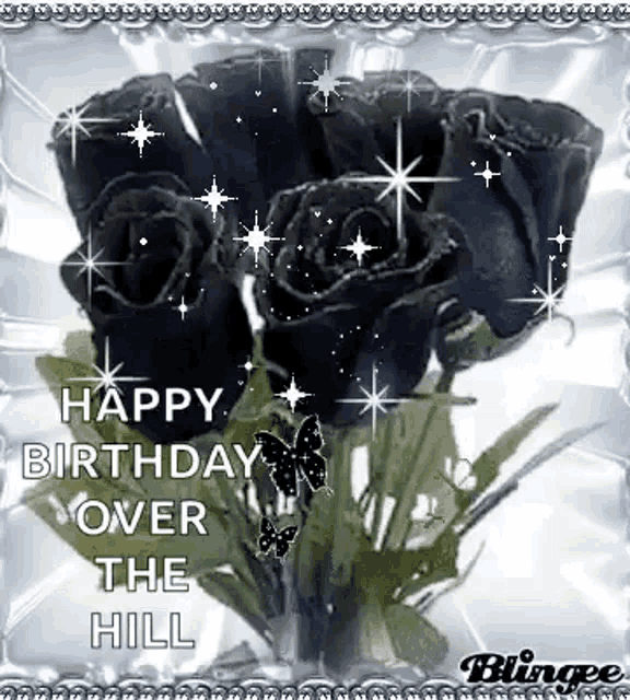 a happy birthday card with black roses and a butterfly on it .