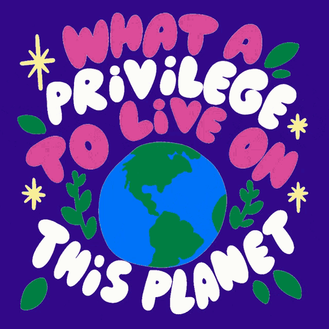 What A Privilege To Live On This Planet Privilege To Live On Earth GIF - What A Privilege To Live On This Planet Privilege To Live On Earth Earth GIFs