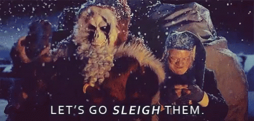 Lets Go Sleigh Them Terry Pratchett GIF - Lets Go Sleigh Them Terry Pratchett Christmas GIFs