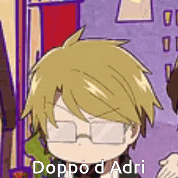 a cartoon of a boy with glasses and the words `` doppo d adri '' .