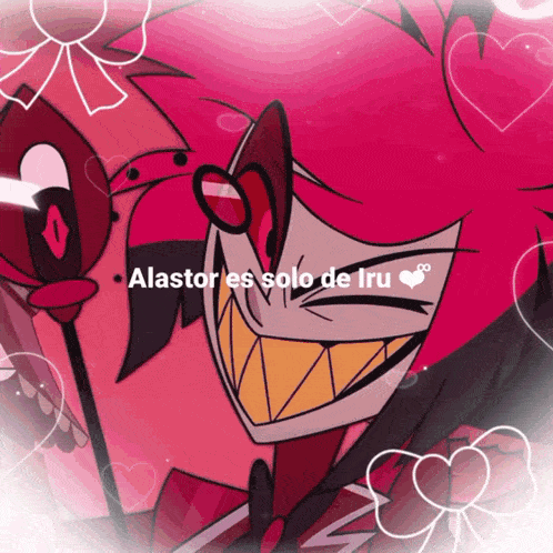 a cartoon character with the words alastor es solo de iru below him
