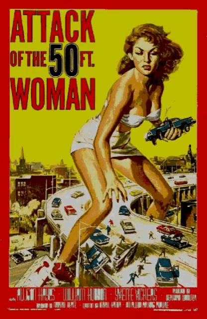 a movie poster for attack of the 50ft woman shows a woman holding a gun