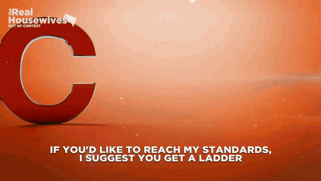 a poster for real housewives with a red letter c on an orange background