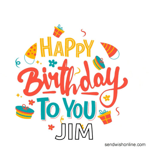 a colorful birthday card for jim with gifts and confetti