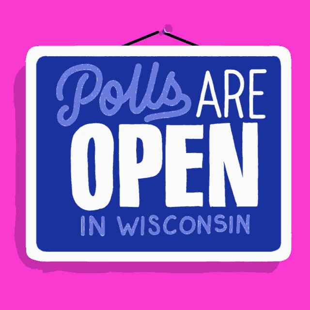 Polls Are Open In Wisconsin Wi GIF - Polls Are Open In Wisconsin Wisconsin Wi GIFs