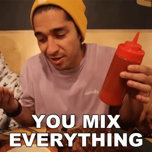 You Mix Everything Wil Dasovich GIF