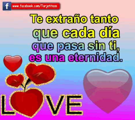a facebook post that says te extraño tanto que cada día que pasa sin ti es una eternidad
