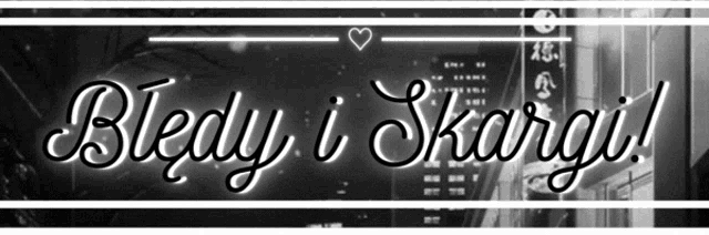 a black and white image with the words bledy i skargul