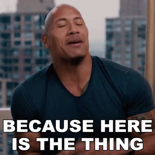 Because Here Is The Thing Dwayne Johnson GIF - Because Here Is The Thing Dwayne Johnson Seven Bucks GIFs