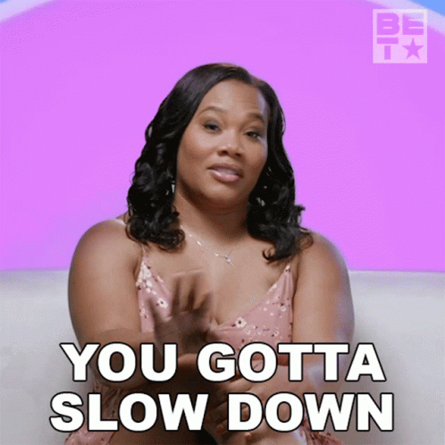 You Gotta Slow Down Pam GIF - You Gotta Slow Down Pam After Happily Ever After GIFs