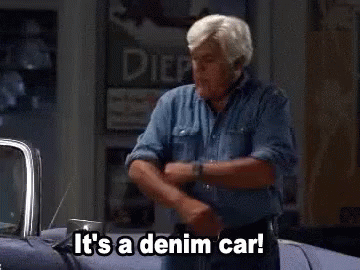 It'S A Denim Car! GIF - Denim Denim Car Denim Jacket GIFs