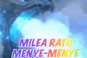 a picture of a dragon with the words `` milea ratu menye-menye '' written on it
