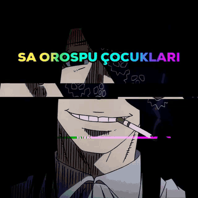 a cartoon of a man smoking a cigarette with the words sa orospu cocuklari on the bottom