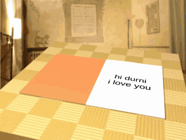a card that says hi durni i love you sits on a table
