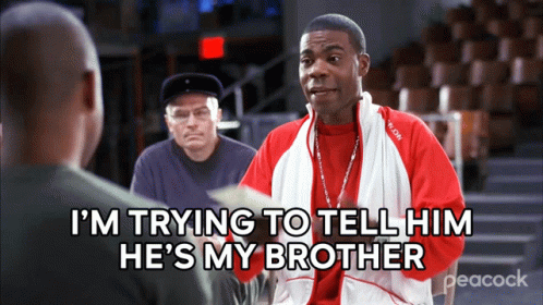 Im Trying To Tell Him Hes My Brother Tracy Jordan GIF - Im Trying To Tell Him Hes My Brother Tracy Jordan 30rock GIFs