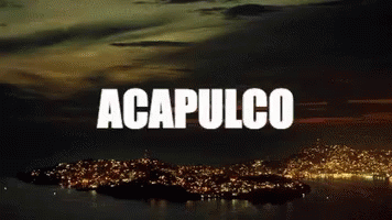 Acapulco Quiero Ir GIF - Acapulco Quiero Ir Guerrero GIFs