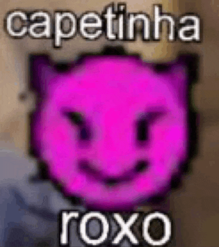 a purple devil emoji with the words capetinha roxo written on it .