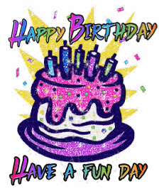 a birthday card with a cake and candles and the words happy birthday have a fun day