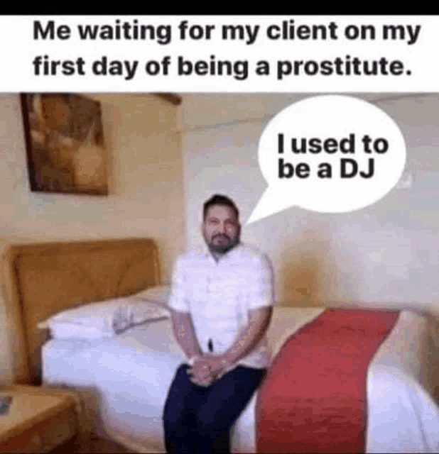 a man is sitting on a bed with a speech bubble saying i used to be a dj