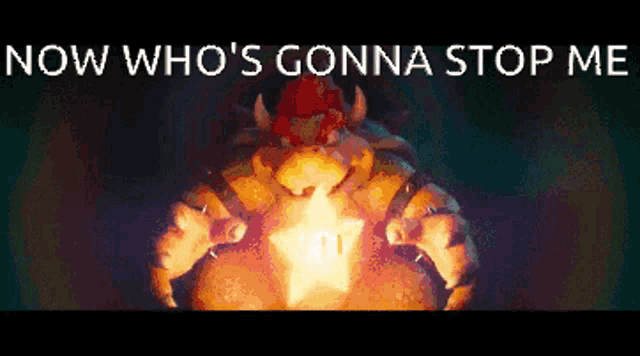 a pixelated image of bowser with the words now who 's gonna stop me below him