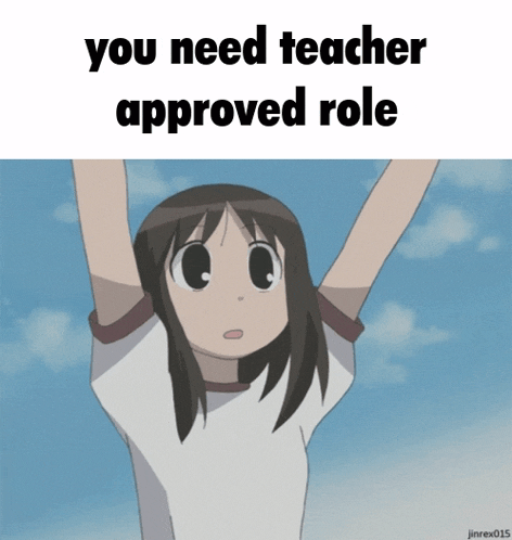 a picture of a girl with her arms in the air and the words " you need teacher approved role "
