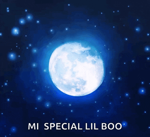 a blue background with a full moon and the words love you to the moon and back always and forever mi special lil boo