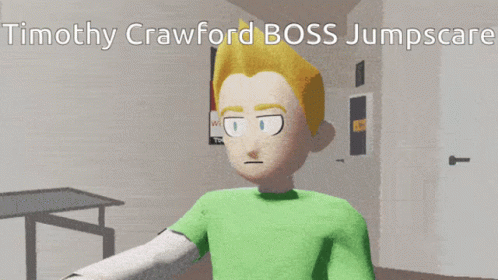 Timothy Crawford Timothy Crawford Boss Jumpscare GIF - Timothy Crawford Timothy Crawford Boss Jumpscare Jumpscare GIFs