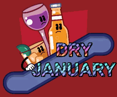 a sign that says dry january with a bottle of beer and a glass of wine