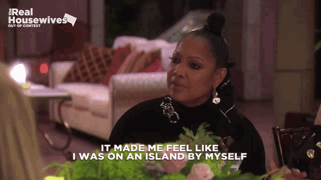 a woman says it made me feel like i was on an island by myself while sitting at a table