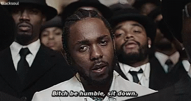 Humble Sit Down GIF - Humble Sit Down Kendrick GIFs