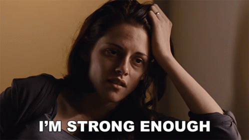 Im Strong Enough Bella Swan GIF - Im Strong Enough Bella Swan Kristen Stewart GIFs