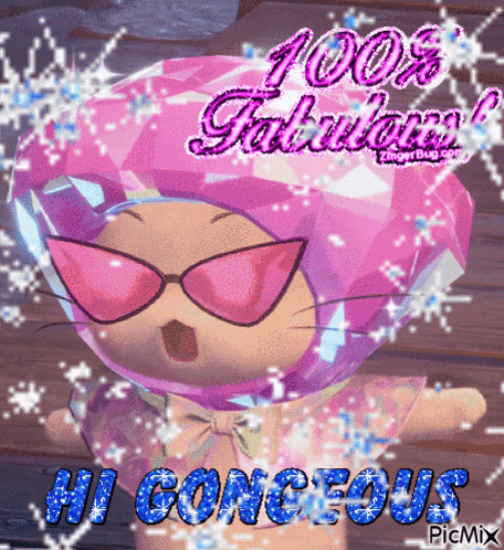 a picture of a hello kitty wearing sunglasses and a diamond hat with the words 100 % fabulous hi gorgeous