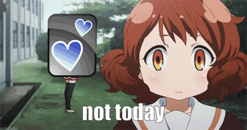 a picture of a girl with the words " not today " next to her