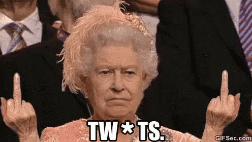 queen elizabeth is giving the middle finger and says tw * ts
