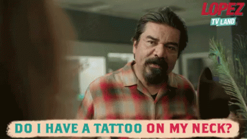 Do I Have A Tattoo On My Neck? GIF - George Lopez Do I Have Tattoo On My Neck Tattoo GIFs