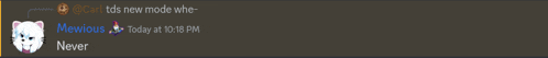 a screenshot of a chat with the words " previous " and " never " on it
